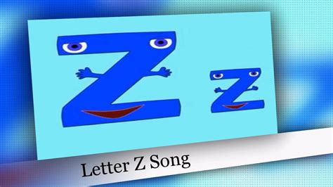 Letter Z Song Video Dailymotion
