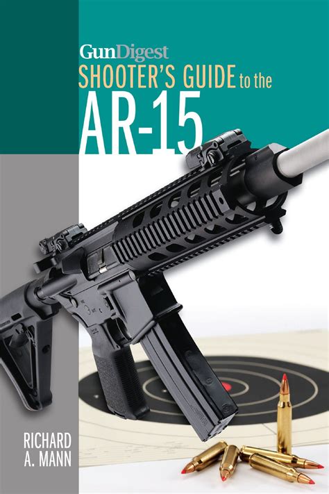 Gun Digest Books Releases Shooters Guide To The Ar 15 Outdoorhub