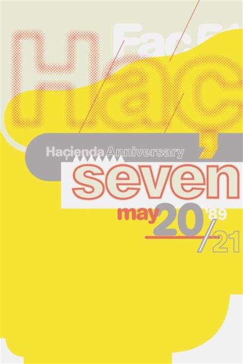 8vo Haçienda Seventh Anniversary Poster 1989 Typography