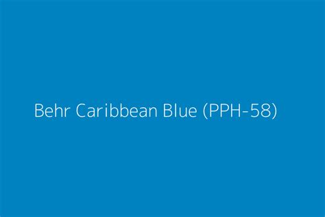 Behr Caribbean Blue Pph 58 Color Hex Code