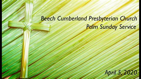 Palm Sunday 11am Worship Service 04052020 Youtube