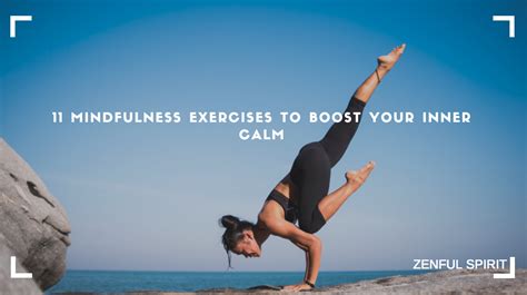 11 Mindfulness Exercises To Boost Your Inner Calm
