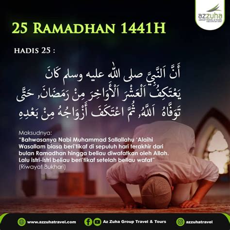 Perkongsian 1 Hari 1 Hadis 25 Ramadhan 1441h Az Zuha Group Travel