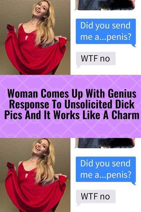 Woman Comes Up With Genius Response To Unsolicited Dick Pics And It