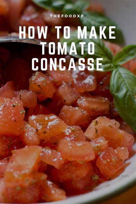 Tomato Concasse How To Make Tomato Concasse Thefoodxp In 2021 Tomato Concasse Recipe