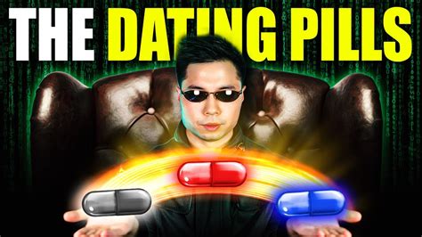 Dating Pills Explained Red Pill Blue Pill Black Pill Youtube