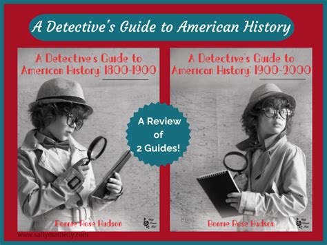 A Detectives Guide To American History Review Of 2 Sally Matheny