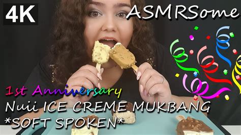 Asmr ~ 1st Anniversary 🎉 Nuii Ice Creme Eating Mukbang Soft Spoken ~ 4k Youtube