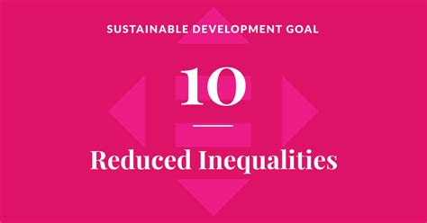 Goal 10 Reduced Inequalities United Nations Sustainable Development