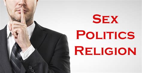 Sex Politics And Religion Schwarzberg And Associates