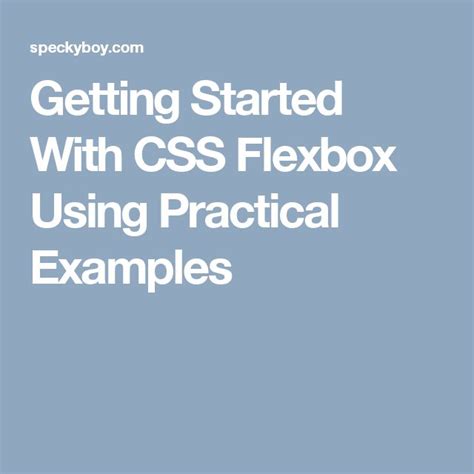 Getting Started With Css Flexbox Using Practical Examples Html Css