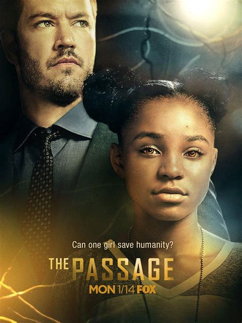 Directed by jason ensler, marcos siega. Poster The Passage - Saison 1 - Affiche 2 sur 7 - AlloCiné