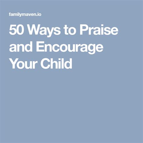 50 Ways To Praise And Encourage Your Child Teaching Fun