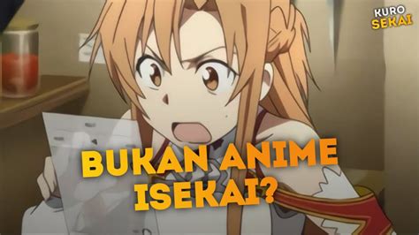 Kenapa Sao Disebut Sebagai Anime Isekai Youtube