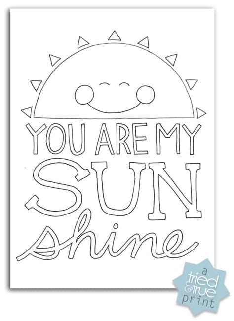 You could also print the picture by clicking the print button above the image. "You Are My Sunshine" Free Coloring Prints - Tried & True ...