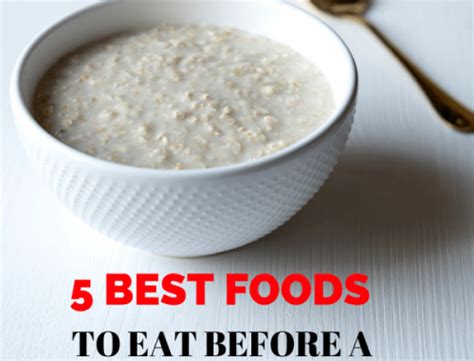 Best food to eat before a run. 5 Best Foods to Eat Before a 5K Run - Runners First