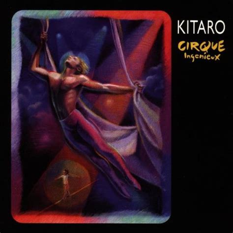 Download lagu musik kitaro mp3 dan mp4 video dengan kualitas terbaik. Cirque Ingenieux - Kitaro: Amazon.de: Musik