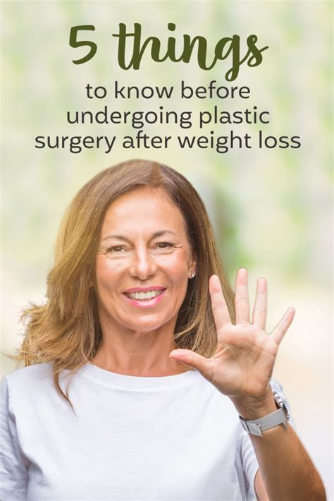 5 Things To Know Before Undergoing Plastic Surgery After Weight Loss