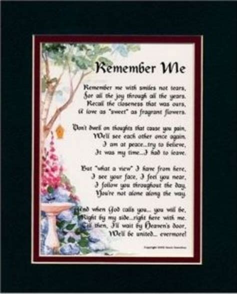 Other ways to remember mom's death anniversary in addition to the ideas above, consider some of these options for remembering the anniversary of your mother's death. Memorial Poems, Quotes and Gifts: Remembering My Father