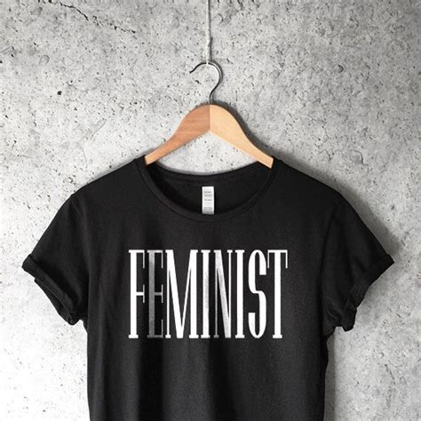 Feminist Shirt Feminism T Shirt For Women Feminism Shirts