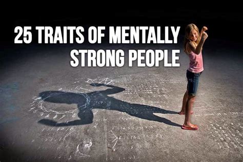 25 Traits Of Mentally Strong People