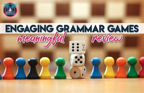 Grammar Games For The Classroom Reading And Writing Haven Grammar