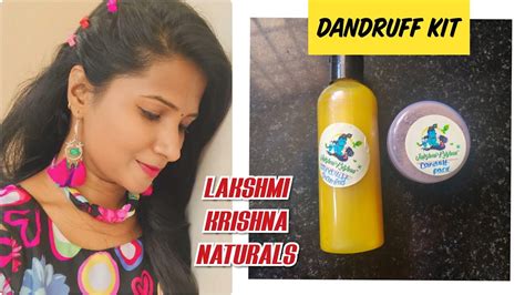 Lakshmi Krishna Naturals Dandruff Removal Kit Demo And Review Lakshmikrishnanaturals Youtube