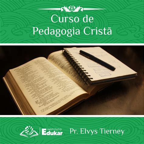 Curso De Pedagogia CristÃ Instituto Edukar Hotmart