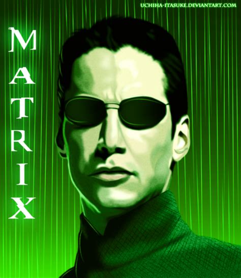 Neo Matrix Neo Matrix By Uchiha Itasuke Neo Matrix Neo The One Matrix