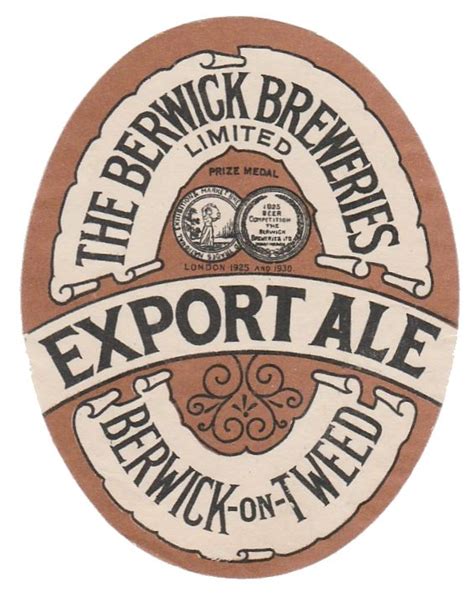 The Berwick Breweries Ltd The Labologists Society