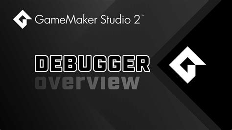 Gamemaker Studio 2 Debugger Overview Youtube