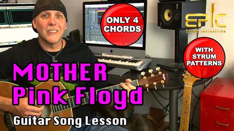 Pink Floyd Learn Mother Guitar Song Lesson W Strum Patterns Only 4