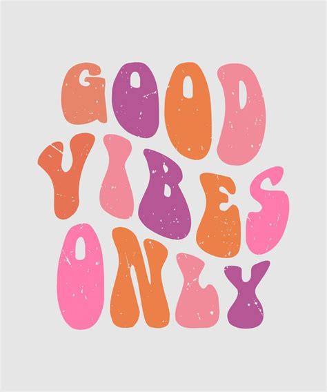 Good Vibes Only Lettering Quote For T Shirt Design 16410072 Vector Art