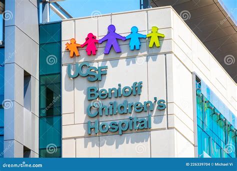 Ucsf Benioff Children`s Hospital Sign On The Facade Hospital System
