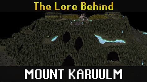 Mount Karuulm In Depth Osrs Youtube