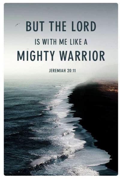 The Lord Is With Me Like A Mighty Warrior Pictures Photos And Images