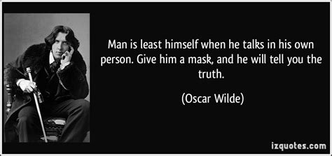 Oscar Wilde Mask Quote Meaning Image Quotes At