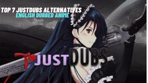 Top 7 Justdubs Alternatives To Watch English Dubbed Anime Tech Thanos