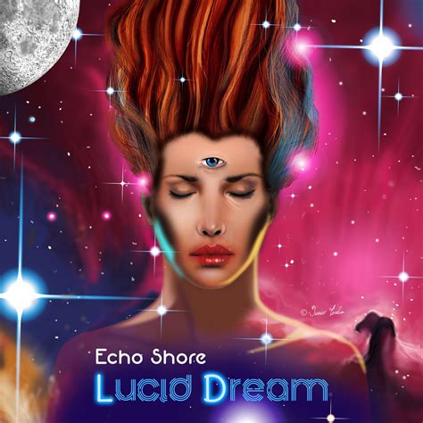 Pin On Echo Shore Lucid Dream Album