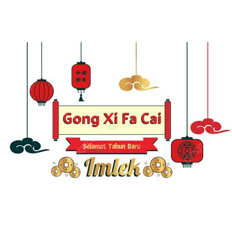 Xi Vector Hd Png Images Gong Xi Fa Cai Selamat Tahun Baru Imlek Tahun Baru Imlek Imlek 2022