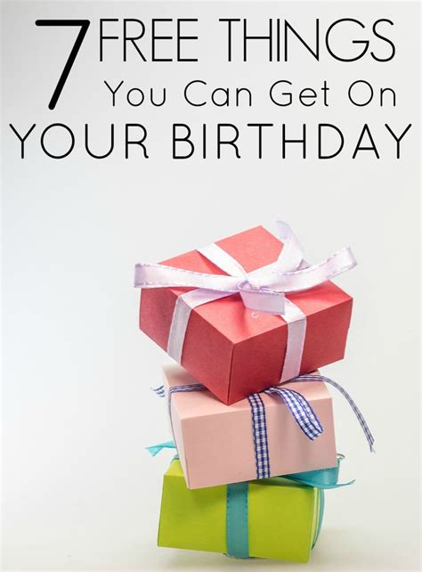 What free things you get on your birthday. 7 Free Things You Can Get On Your Birthday | Free things ...