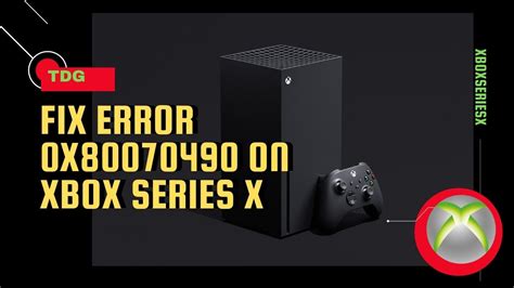 How To Fix Error 0x80070490 On Xbox Series X