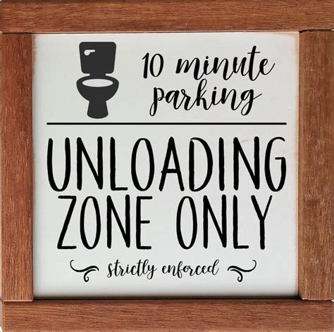 Funny Bathroom Time Limit Sign Toilet Sign Unloading Zone Etsy