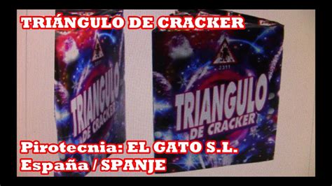 TriÁngulo De Cracker El Gato💥españa Nice Cracklings Fireworks