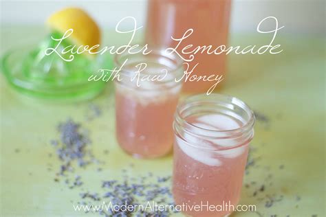 Lavender Lemonade With Raw Honey Modern Alternative Mama Recipe