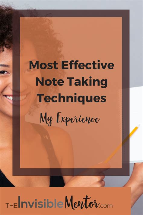 Most Effective Note Taking Techniques My Experience The Invisible