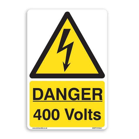 Danger 400 Volts Warning Sign A5 150mm X 200mm Self Adhesive
