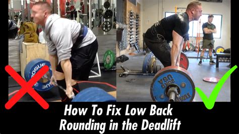 How To Fix Low Back Rounding In The Deadlift Conventional Prime