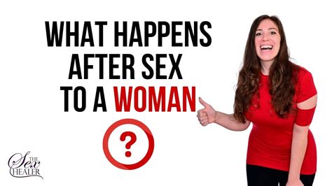 Secrets Of What Happens After Sex To A Woman Emotionally Youtube