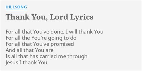 Thank You Lord Lyrics By Hillsong For All That Youve